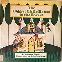 The Biggest Little House in the Forest 0898454468 Book Cover