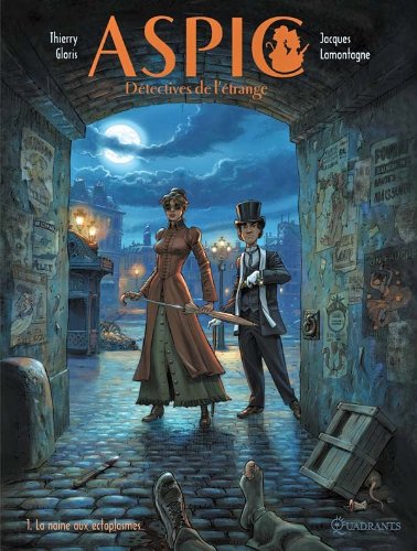 Aspic, détectives de l'étrange T01: La naine aux ectoplasmes