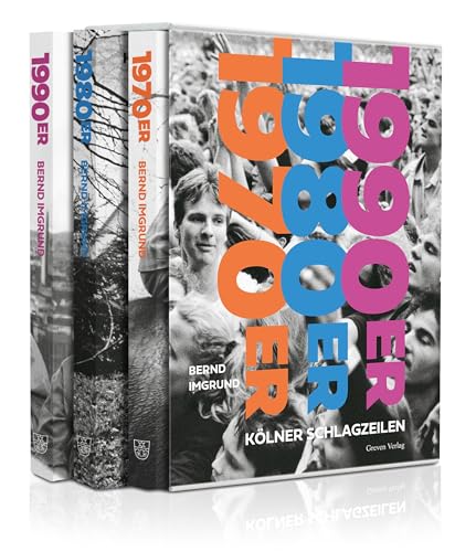 Kölner Schlagzeilen 1970er, 1980er, 1990er: Drei Foto-Bände im Schuber. Drei Jahrzehnte, 300 historische Fotos: Faszinierende Bildbände, die die Kölner Geschichte zum Leben erwecken