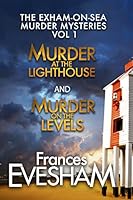Murder At The Lighthouse And Murder On The Levels 1800484089 Book Cover