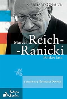 Marcel Reich-Ranicki Polskie lata