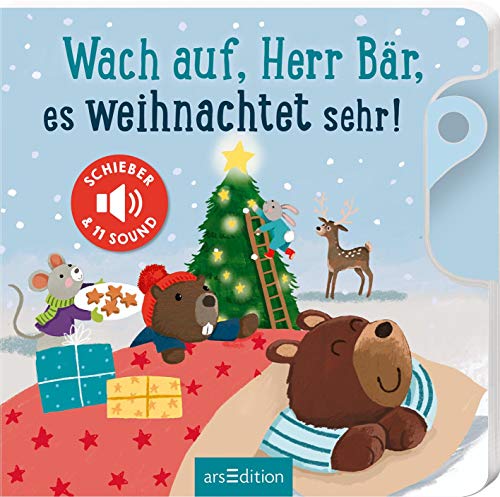 Wach auf, Herr Bär, es weihnachtet sehr!: Schieber und 11 Sounds | Ein...