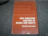 Free Vibration Analysis of Beams and Shafts 0471317705 Book Cover