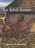 The Blind Hunter