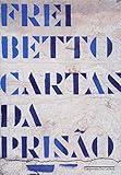 Cartas da Prisao (Em Portugues do Brasil)