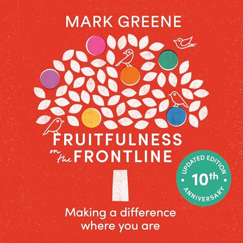 Fruitfulness on the Frontline by Mark Greene