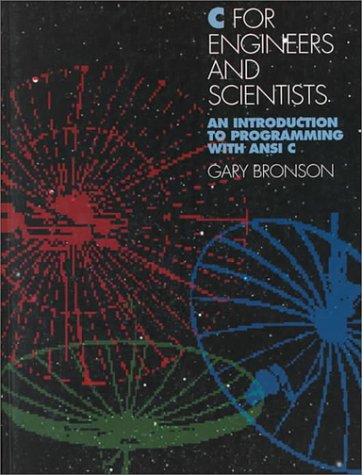 C for Engineers and Scientists: An Introduction to Programming With ...