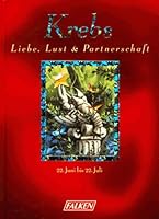 Liebe, Lust und Partnerschaft. Krebs. 3806819041 Book Cover