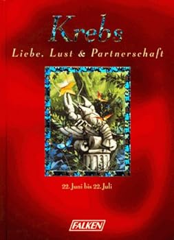 Hardcover Liebe, Lust und Partnerschaft. Krebs. [German] Book