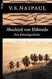 Abschied von Eldorado.