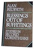 Blessings Out of Buffetings: Studies in Second Corinthians