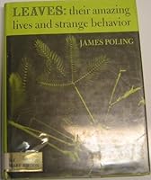 Leaves: Their Amazing Lives and Strange Behavior 0030816157 Book Cover