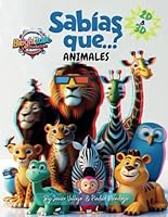 Sabías qué..? Animales: Curiosidades Animales para Niños y Niñas que Aman la Naturaleza. Preguntas reales con respuestas fáciles y entretenidas. (Spanish Edition) B0F66VY811 Book Cover