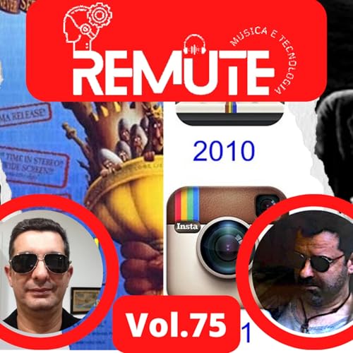 ReMuTe - Volume 75 - O primeiro filme falado (Al Jolson em Jazz Singer), Filmes de 1975, Monty Python, The Rocky Horror Picture Show, 1a M&aacute;quina Fotogr&aacute;fica Digital, Microsoft
