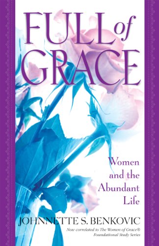 Full of Grace: Women and the Abundant Life