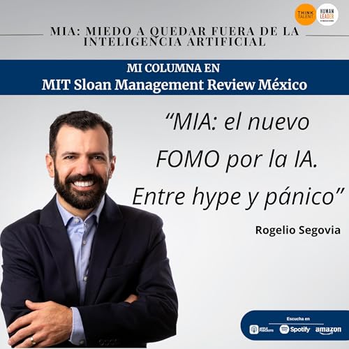 MIA: Miedo a quedar fuera de la Inteligencia Artificial