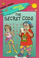 Secret Code, The (Lc + the Critter Kids) 0307159833 Book Cover