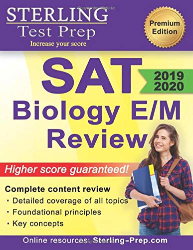 Sterling Test Prep SAT Biology E/M Review: Complete Content Review