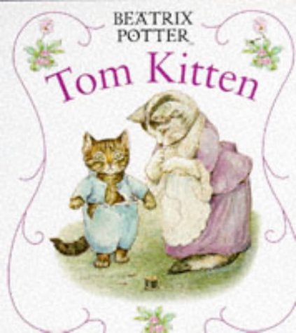 Amazon.com: Tom Kitten (Peter Rabbit): 9780723243250: Potter, Beatrix ...
