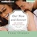 Our Now and Forever: Ardent Springs, Book 2