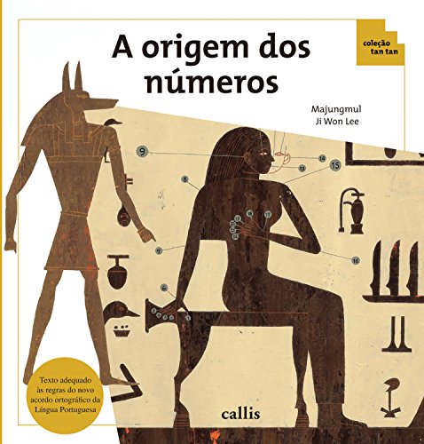 A Origem dos Números - História dos Numerais - Coleção Tan Tan