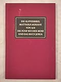 merian kupferbibel faksimile  Die Kupferbibel Matthäus Merians von 1630. Die fünf Bücher Mose und das Buch Josua