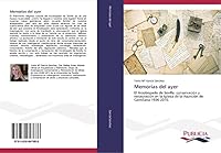 Memorias del Ayer 3639647688 Book Cover