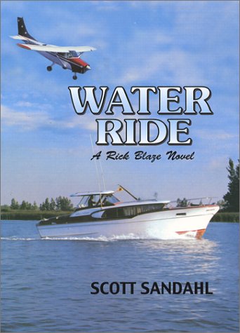 Water Ride (A Rick Blaze Novel) 097217270X Book Cover