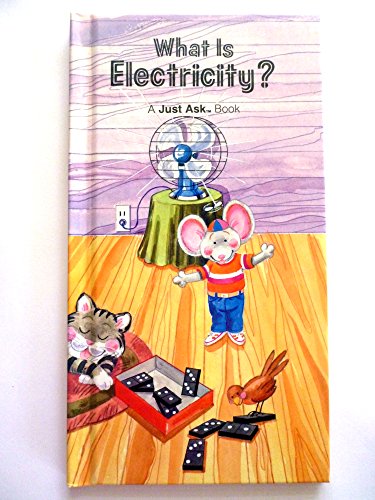 What is electricity? (A Just ask book) B00071KFXE Book Cover