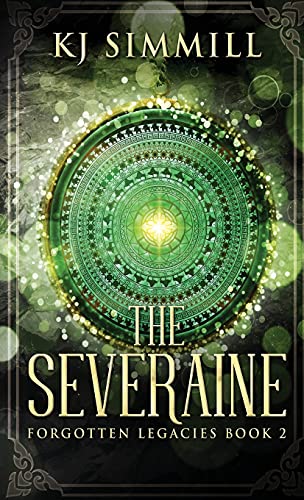 The Severaine (Forgotten Legacies)