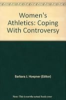 Women's Athletics : Coping with Controversy B009AGPINY Book Cover