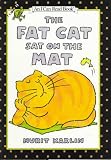 The Fat Cat Sat on the Mat (An I Can Read Book)