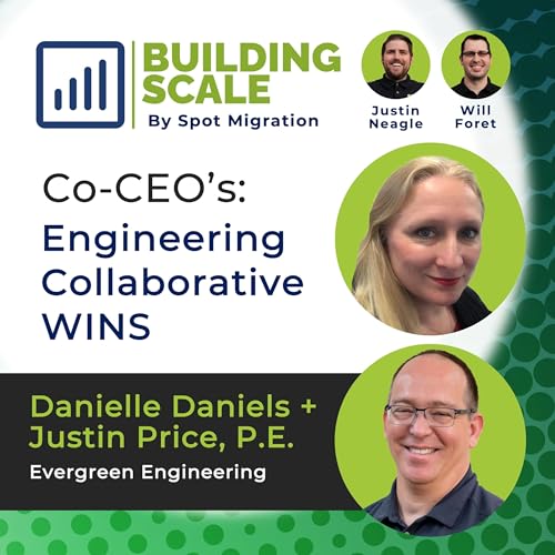 Co-CEO&rsquo;s: Engineering Collaborative WINS with Danielle Daniels and Justin Price - Evergreen Engineering