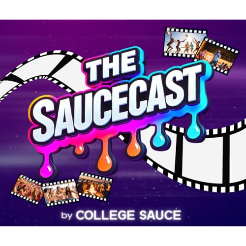 The Saucecast by CollegeSauce cover art