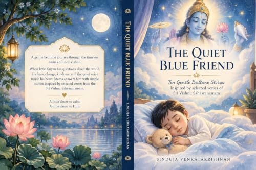 THE QUIET BLUE FRIEND: Ten Gentle Bedtime Stories Inspired by selected verses of Sri Vishnu Sahasranamam (English Edition)