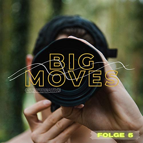 『bigmoves | Anfänger Guide - Kamera bis Software? | #5』のカバーアート