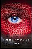 Feuervogel: Luna (German Edition)