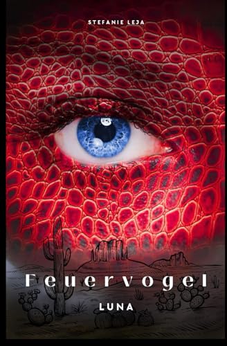 Feuervogel: Luna (German Edition)