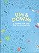 Price comparison product image Ups and Downs: A Journal for Good and Not-So-Good Days