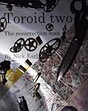 toroide vega  Toroid Two, The resurrection man. (English Edition)
