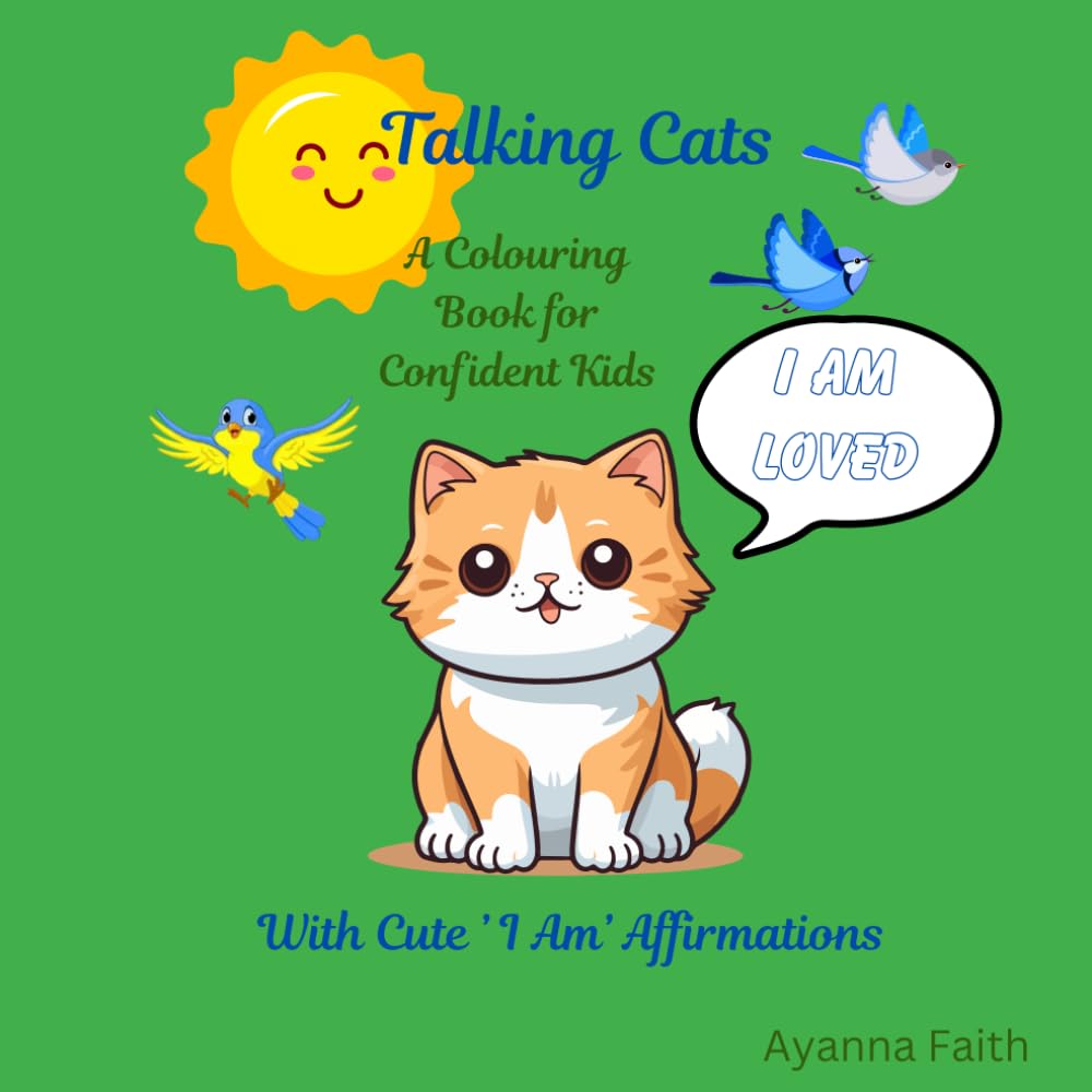 Talking Cats, A Kids' Affirmation Coloring Book – Boost Confidence & Self-Esteem Through Creativity