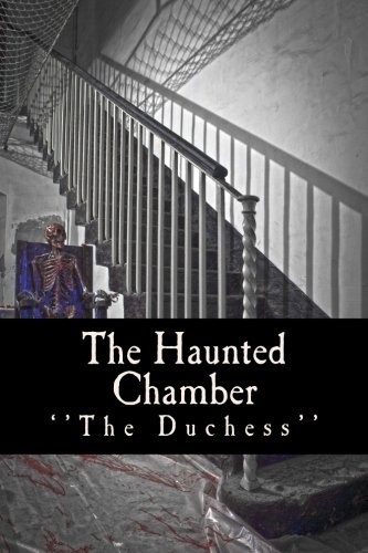 The Haunted Chamber 1537623508 Book Cover
