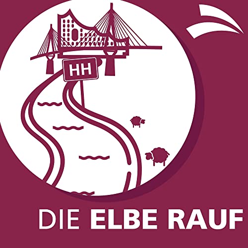 Die Elbe rauf – Der Hamburg-Podcast Podcast Por Boyens Medien arte de portada
