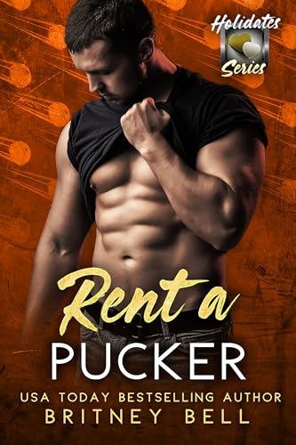 Rent a Pucker: The Holidates Series, Book 38