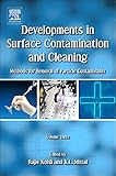 Developments in Surface Contamination and Cleaning, Volume 3: Methods for Removal of Particle Contaminants