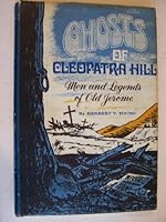 Ghosts of Cleopatra Hill 0962100056 Book Cover