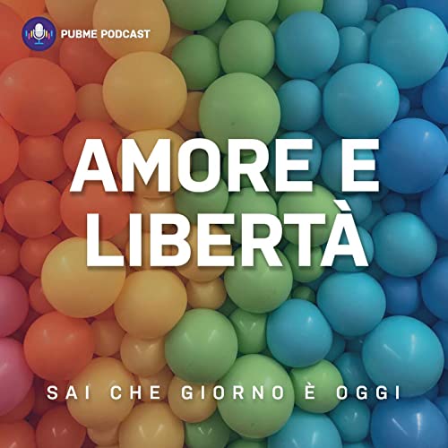 Amore e Libert&agrave;