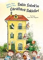 Sakin Sokak'in Gürültücü Sakinleri 6052987413 Book Cover