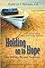 Holding on to Hope: The Journey Beyond Darkness