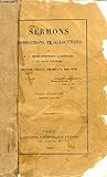  SERMONS, INSTRUCTIONS ET ALLOCUTIONS, TOME I (Sermons 1825-1849)